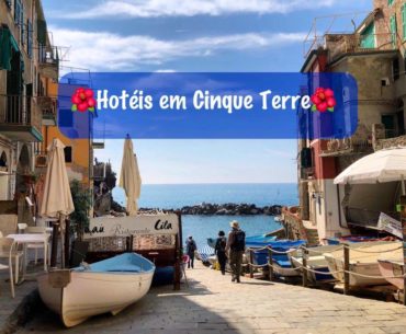 Dicas de hotéis em Cinque Terre
